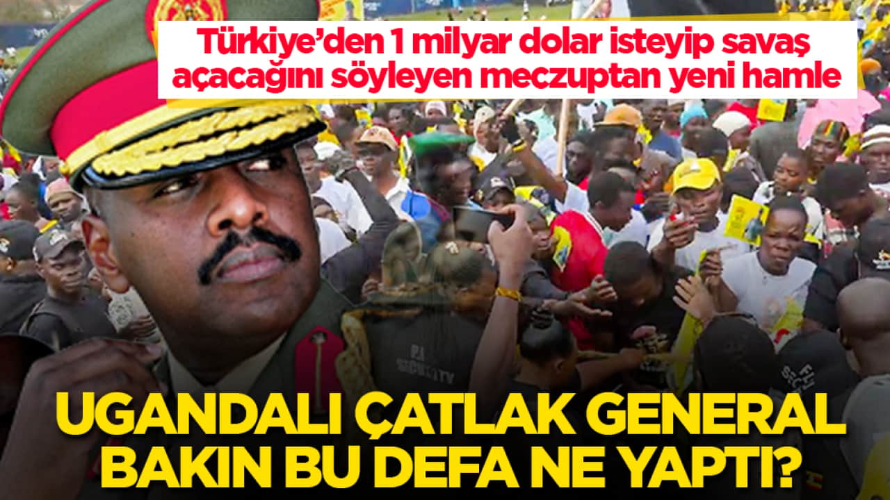 Türkiye’den 1 milyar dolar isteyip savaş açacağını söyleyen meczuptan yeni hamle! Ugandalı çatlak general, bakın bu defa ne yaptı?