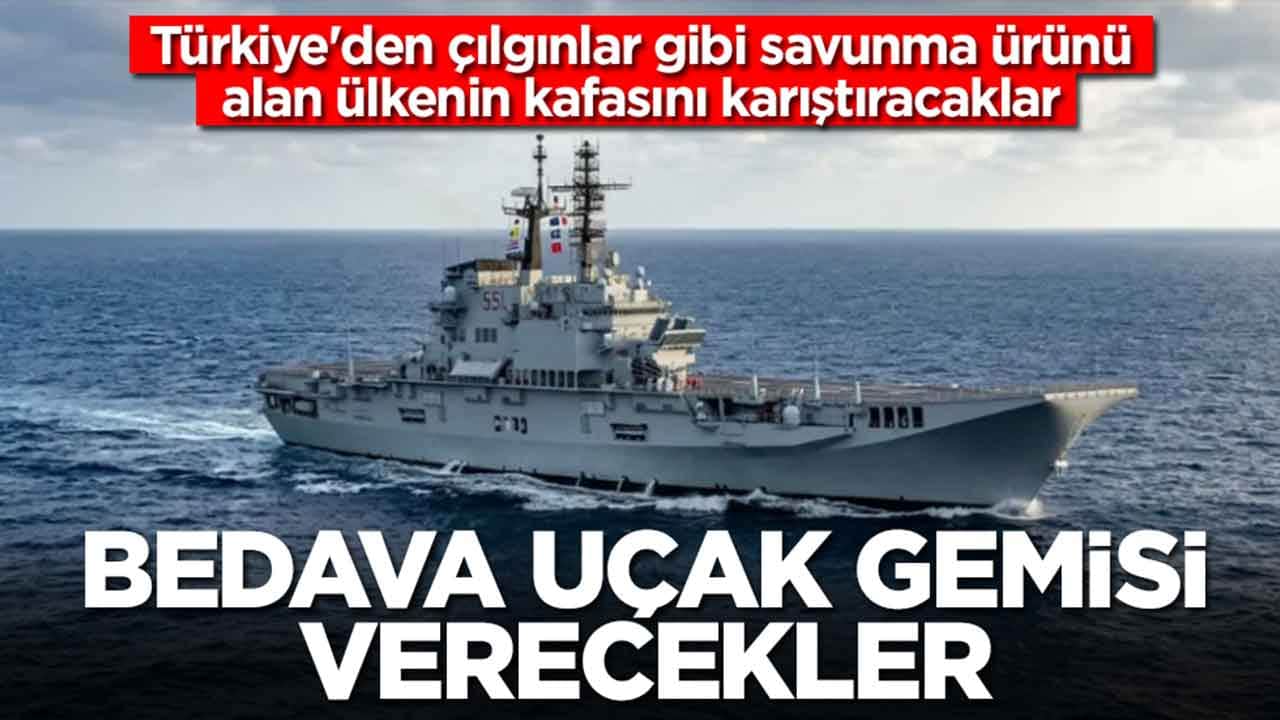 Türkiye'den çılgınlar gibi savunma ürünü alan ülkenin kafasını karıştıracaklar: Bedava uçak gemisi verdiler