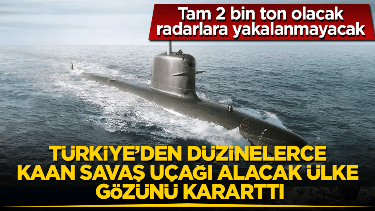 Türkiye’den düzinelerce KAAN savaş uçağı alacak ülke gözünü kararttı! Tam 2 bin ton olacak, radarlara yakalanmayacak