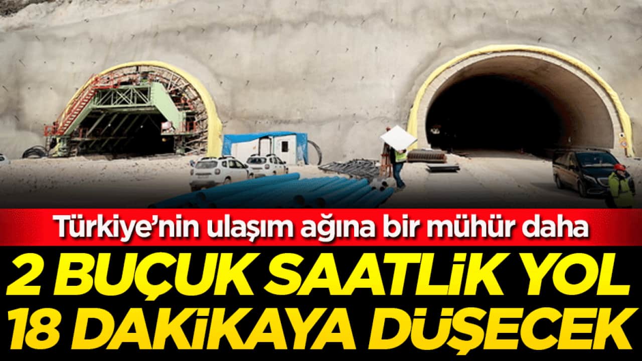 Türkiye’ni ulaşım ağına bir mühür daha: 2 buçuk saatlik yol 18 dakikaya düşecek!