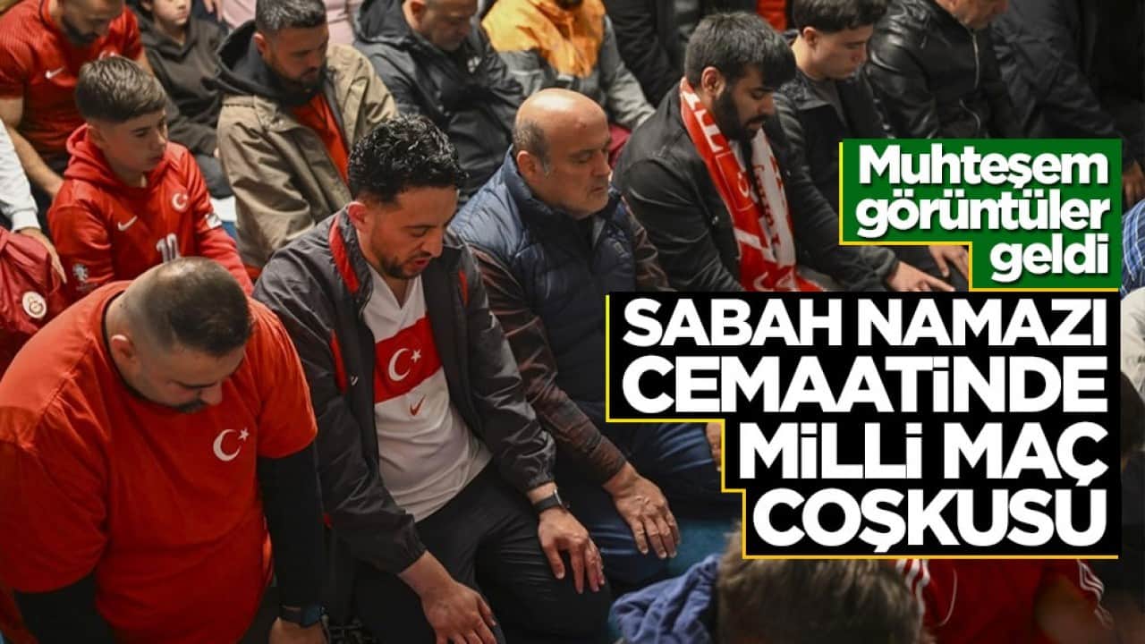 Türkiye'nin dört bir yanından benzer kareler: Sabah namazı cemaatinde milli takım coşkusu
