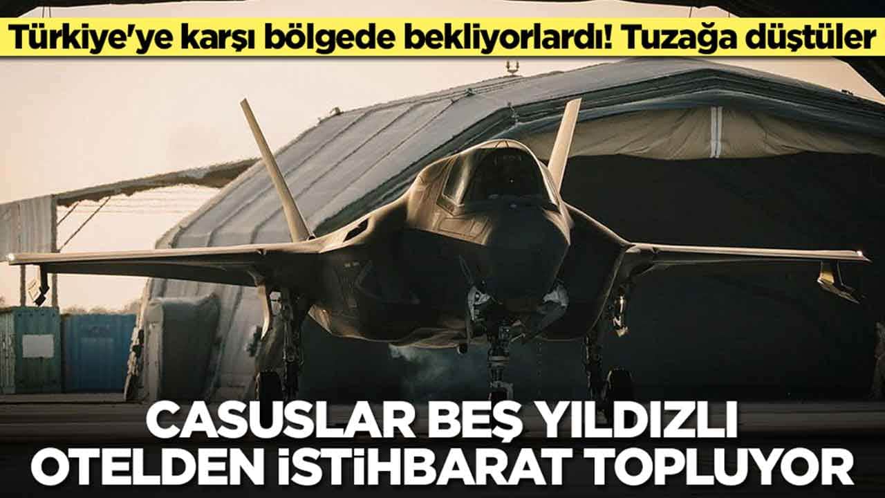 Türkiye'ye karşı bölgede bekliyorlardı: Tuzağa düştüler, casuslar beş yıldızlı otelden istihbarat topluyor