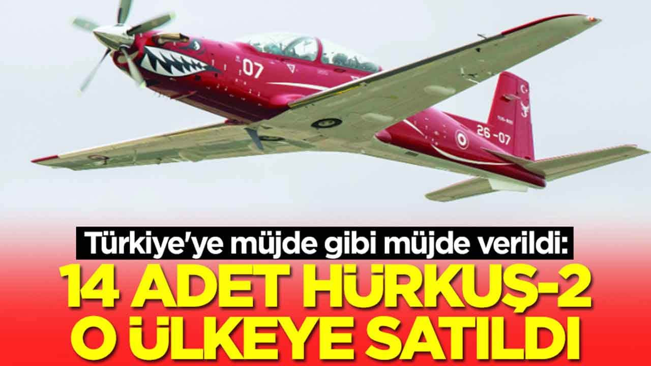 Türkiye'ye müjde gibi müjde verildi: 14 adet Hürkuş-2 o ülkeye satıldı