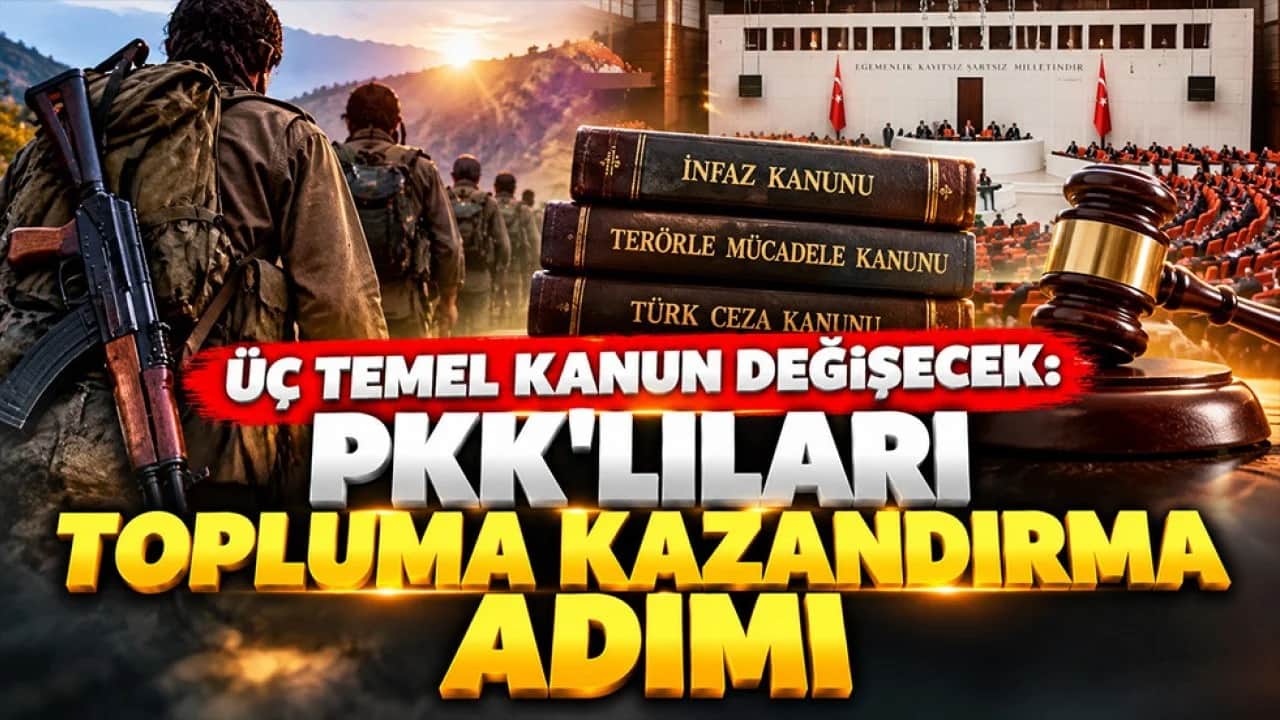 Üç temel kanunda değişiklik gündemde! PKK’nın silah bırakması sonrası yeni adımlar