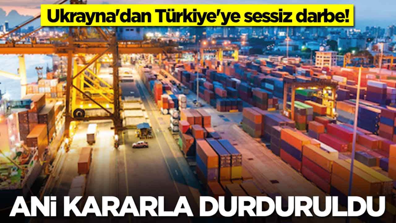 Ukrayna'dan Türkiye'ye sessiz darbe: Ani kararla durduruldu