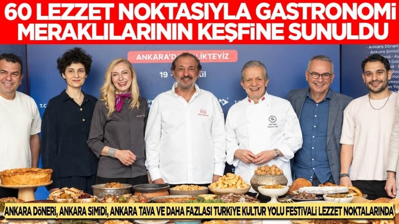 Ünlü şefler Başkentin lezzet haritasını çıkardı: Daha fazlası Türkiye Kültür Festivali'nde 