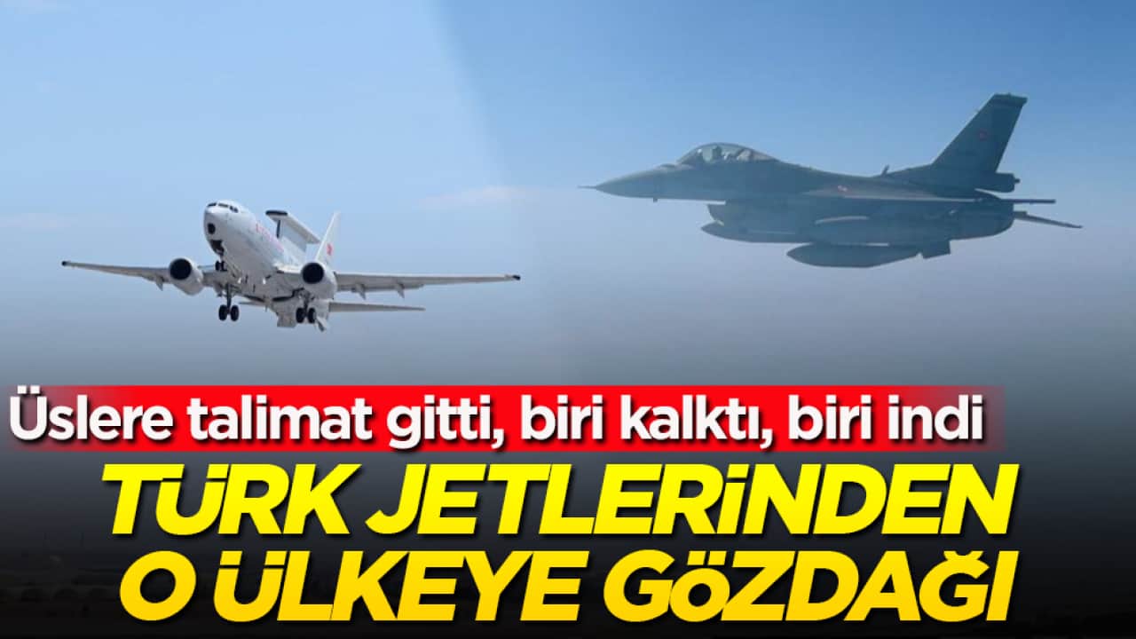Üslere talimat gitti, biri kalktı, biri indi! Türk jetlerinden o ülkeye gözdağı