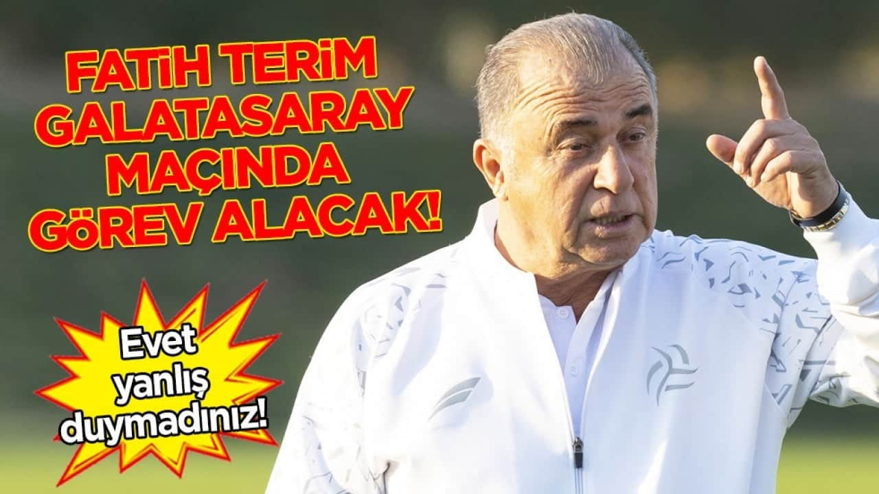 Yanlış duymadınız gerçekten son durum bu: Fatih Terim Galatasaray maçında görev alacak
