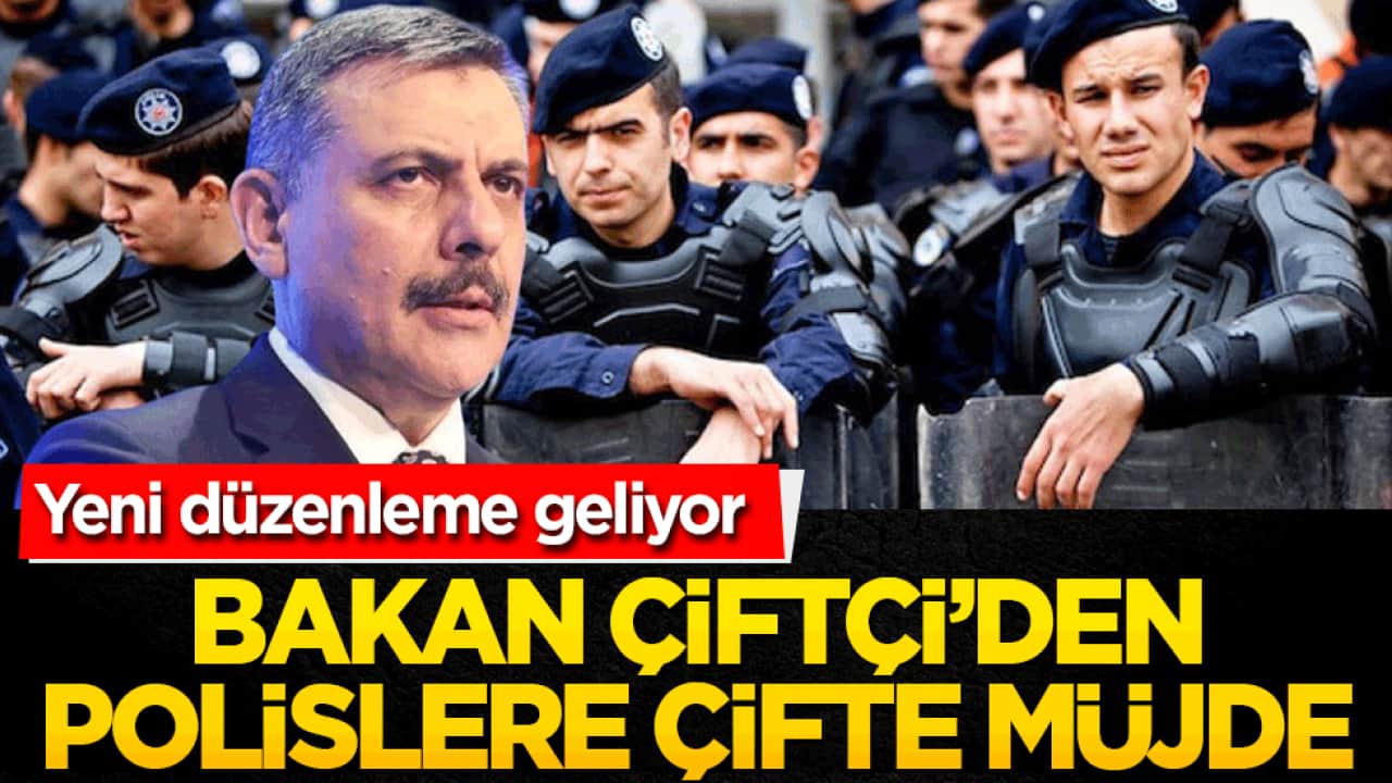 Yeni düzenleme geliyor! Bakan çiftçi’den polislere çifte müjde