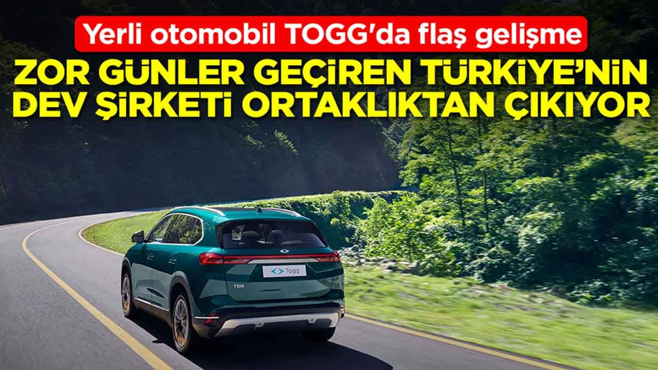 Yerli otomobil TOGG'da flaş gelişme: Zor günler geçiren Türkiye'nin dev şirketi ortaklıktan çıkıyor