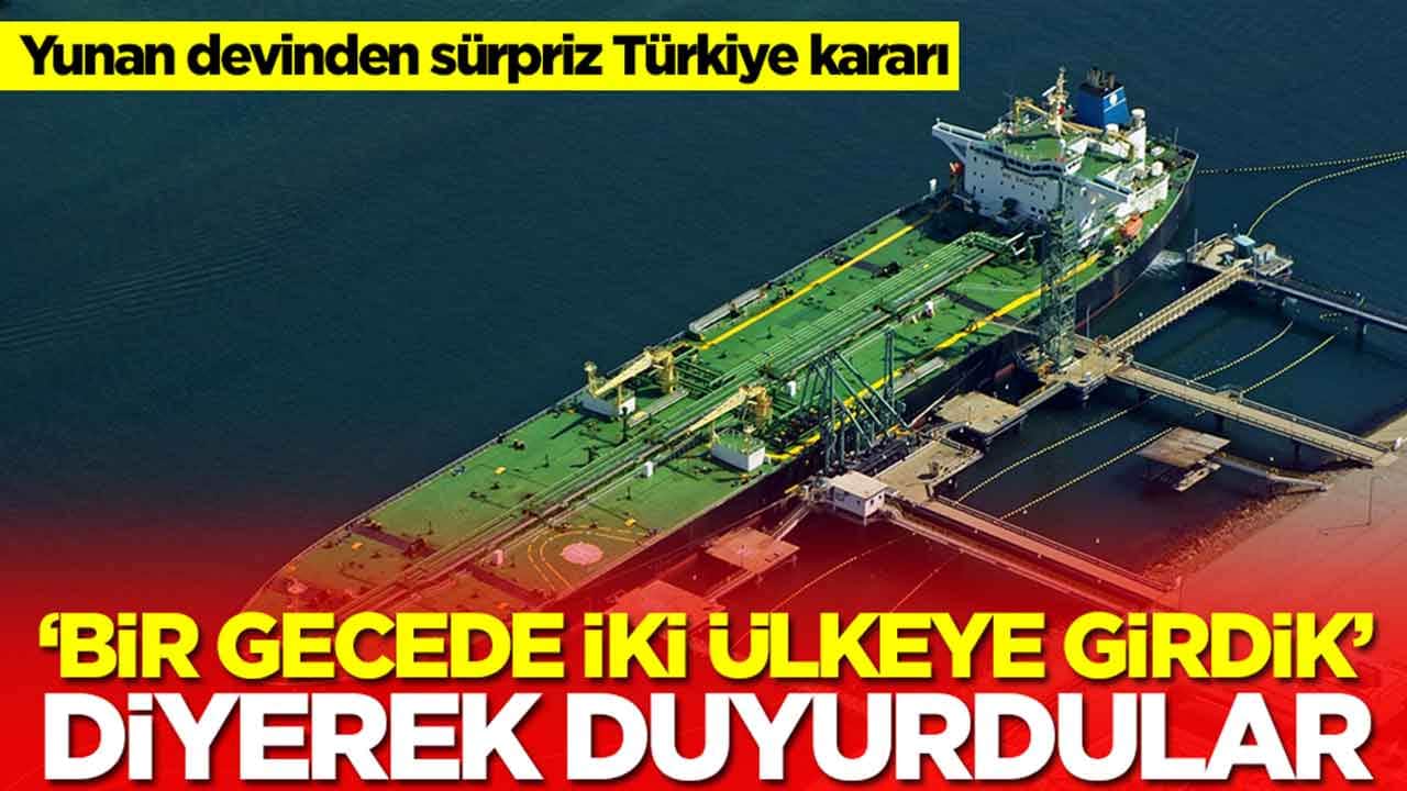 Yunan devinden sürpriz Türkiye kararı: 'Bir gecede iki ülkeye girdik' diyerek duyurdular