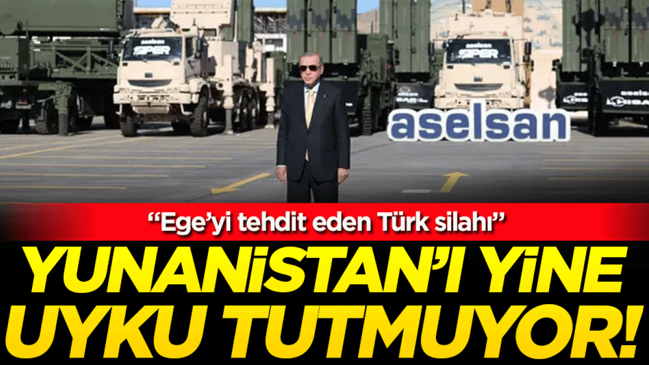 Yunanistan'ı yine uyku tutmuyor: 'Ege'yi tehdit eden Türk silahı'