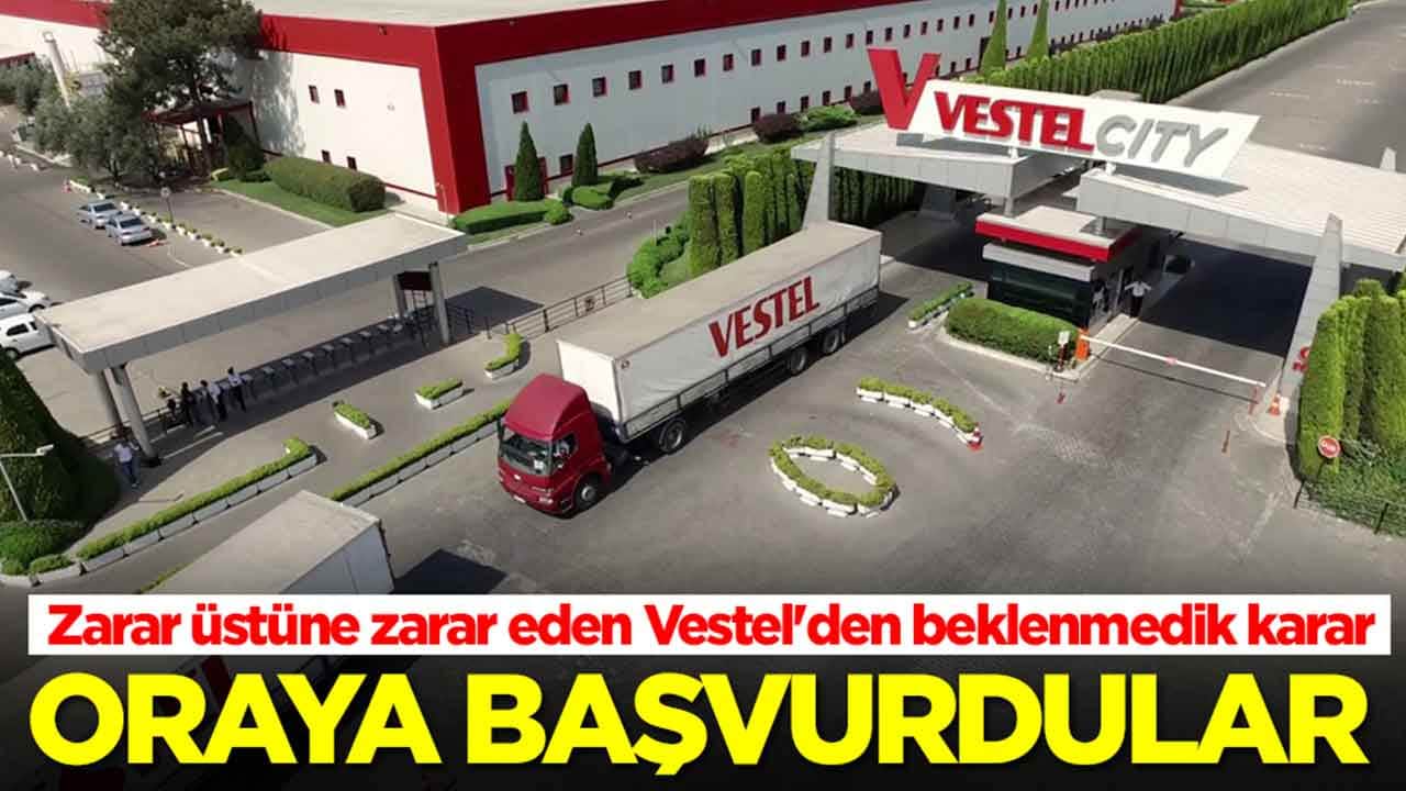 Zarar üstüne zarar eden Vestel'den beklenmedik karar: Oraya başvurdular