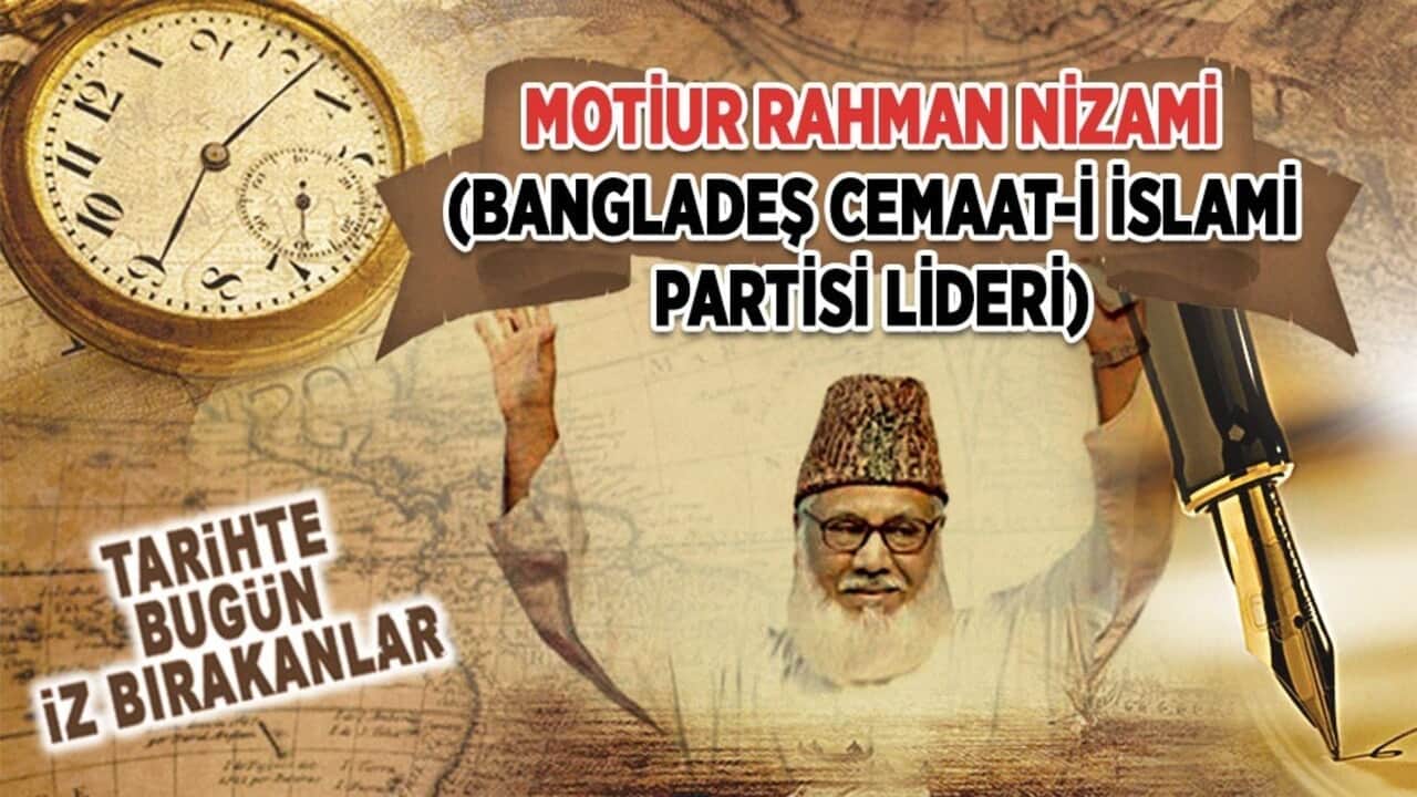 11 Mayıs 2016: Motiur Rahman Nizami'nin vefatı (Bangladeş Cemaat-i İslami Partisi Lideri)