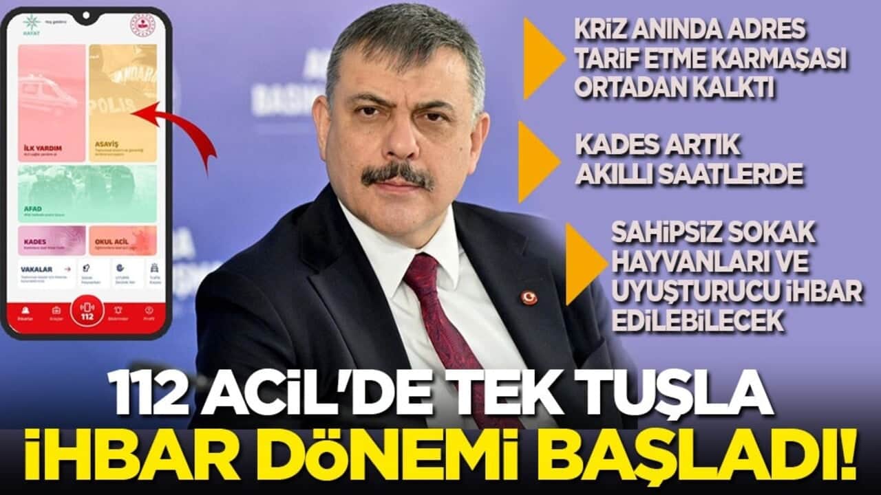 112 Acil'de tek tuşla ihbar dönemi başladı!