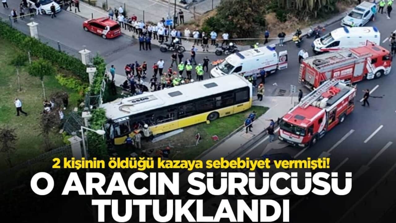 2 kişinin öldüğü kazaya sebebiyet vermişti! O aracın sürücüsü tutuklandı