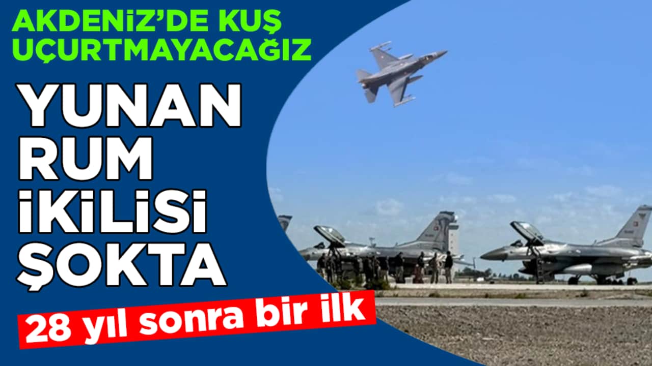 28 yıl sonra bir ilk! Yunan-Rum ikilisi şokta: Akdeniz’de kuş uçurtmayacağız