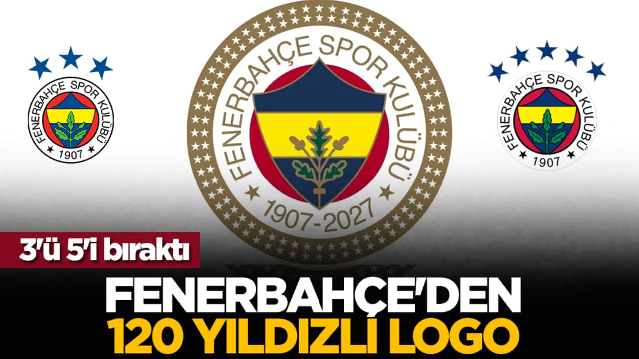 3'ü 5'i bıraktı: Fenerbahçe'den 120 yıldızlı logo