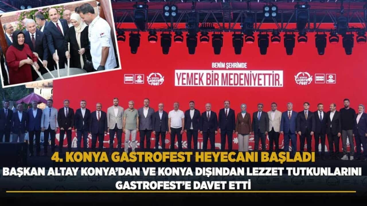 4. Konya Gastrofest heyecanı başladı