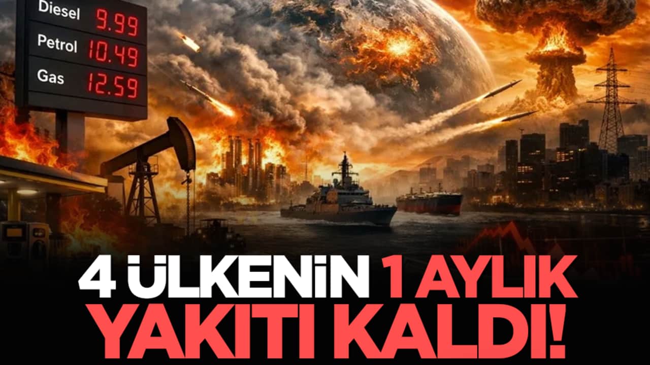 4 Ülkenin 1 Aylık Yakıtı Kaldı!