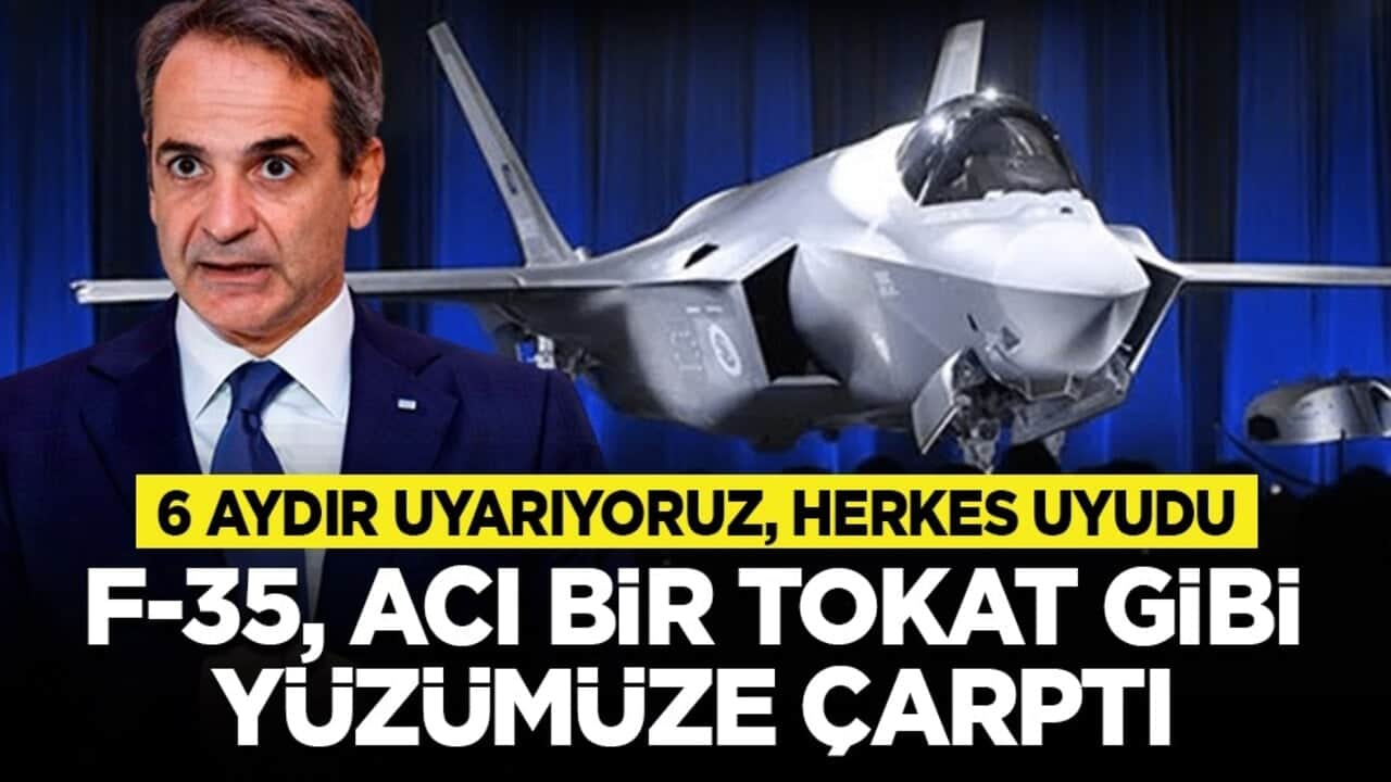 6 aydır uyarıyoruz, herkes uyudu: F-35, acı bir tokat gibi yüzümüze çarptı
