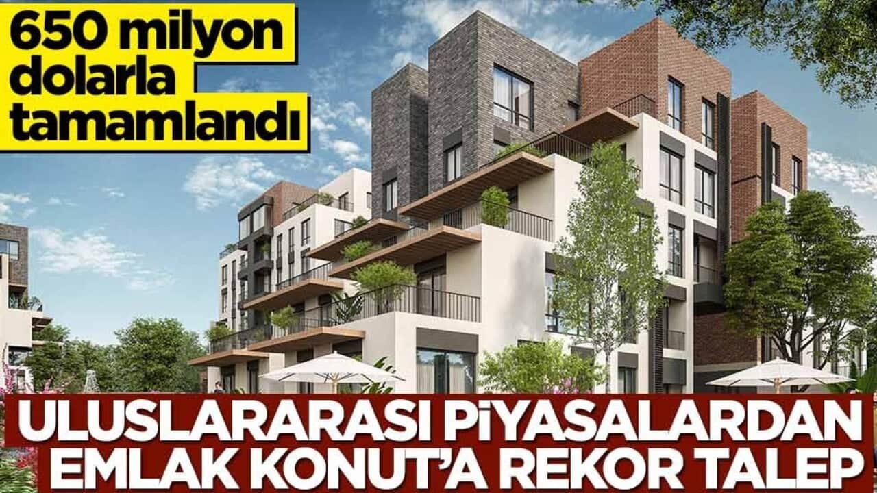 650 milyon dolarla tamamlandı! Uluslararası piyasalardan Emlak Konut’a rekor talep