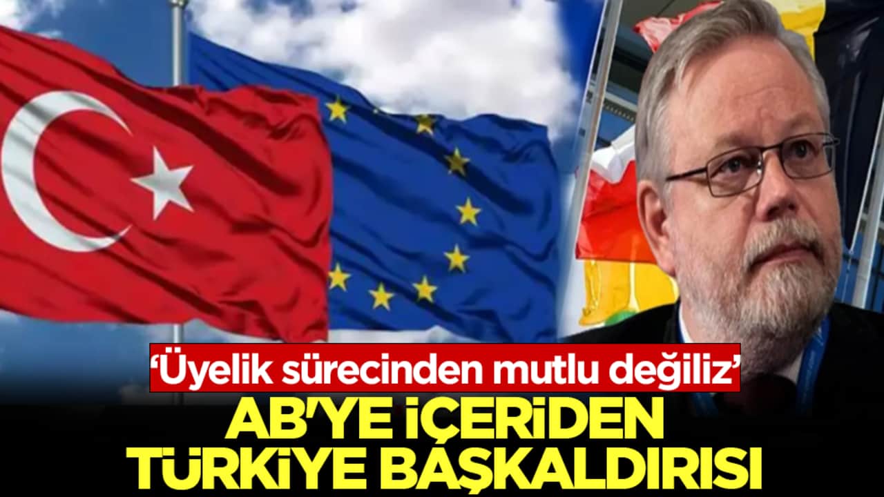 AB içinden Türkiye’ye tam destek: Üyelik sürecinden mutlu değiliz