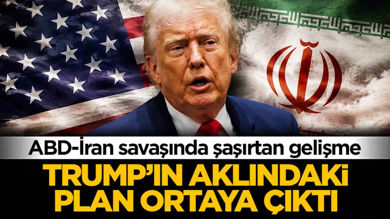 ABD-İran savaşında şaşırtan gelişme! Küresel zorba Trump’ın aklındaki plan ortaya çıktı