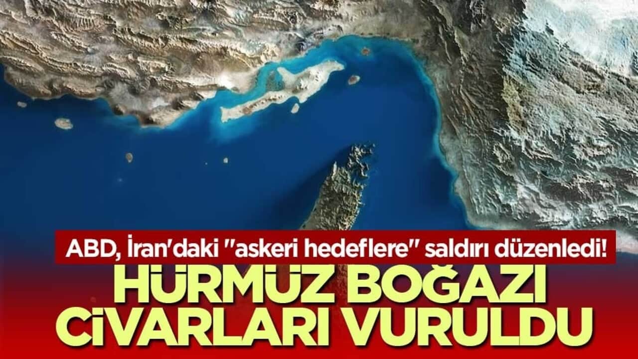 ABD, İran'daki "askeri hedeflere" saldırı düzenledi! Hürmüz Boğazı civarları vuruldu