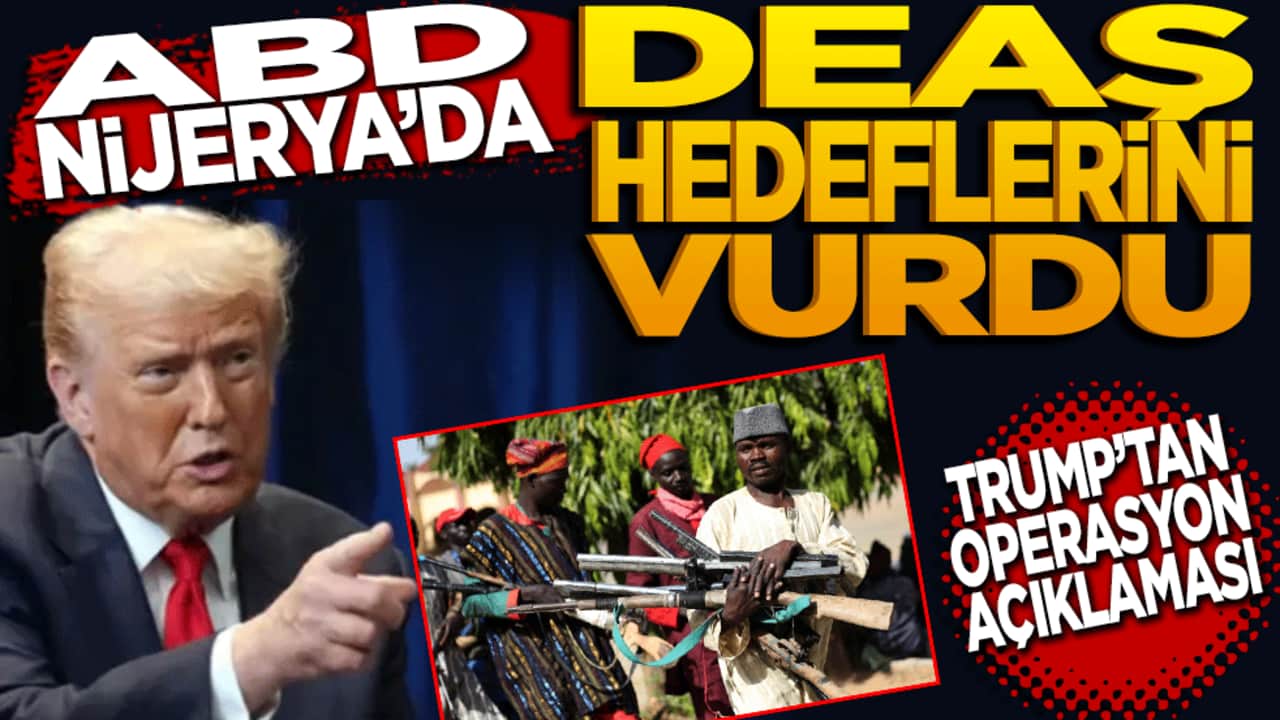 ABD Ordusu Nijerya’da DEAŞ Hedeflerini Vurdu: Trump’tan Operasyon Açıklaması