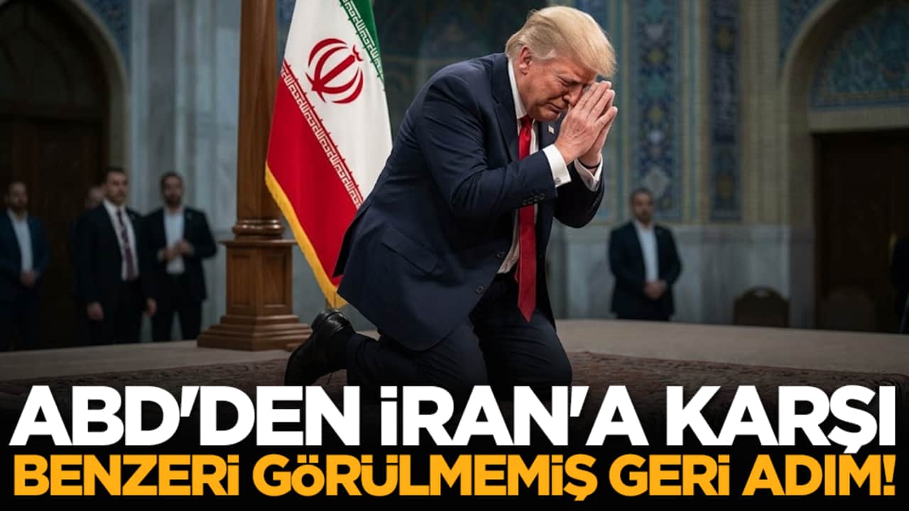 ABD'den İran'a karşı benzeri görülmemiş geri adım!