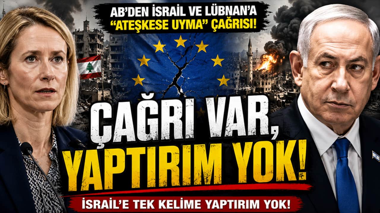 AB'den Ateşkes Çağrısı... İsrail'e Tek Kelime Yaptırım Yok!