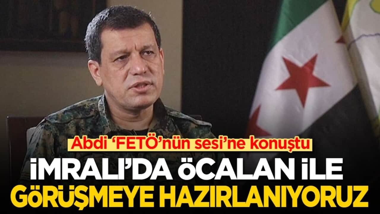 Abdi ‘FETÖ’nün sesi’ne konuştu: İmralı'da Öcalan ile görüşmeye hazırlanıyoruz!