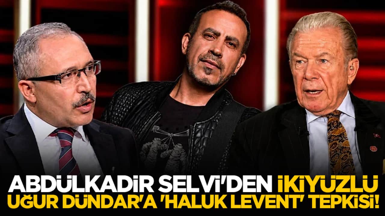 Abdülkadir Selvi'den ikiyüzlü Uğur Dündar'a 'Haluk Levent' tepkisi!