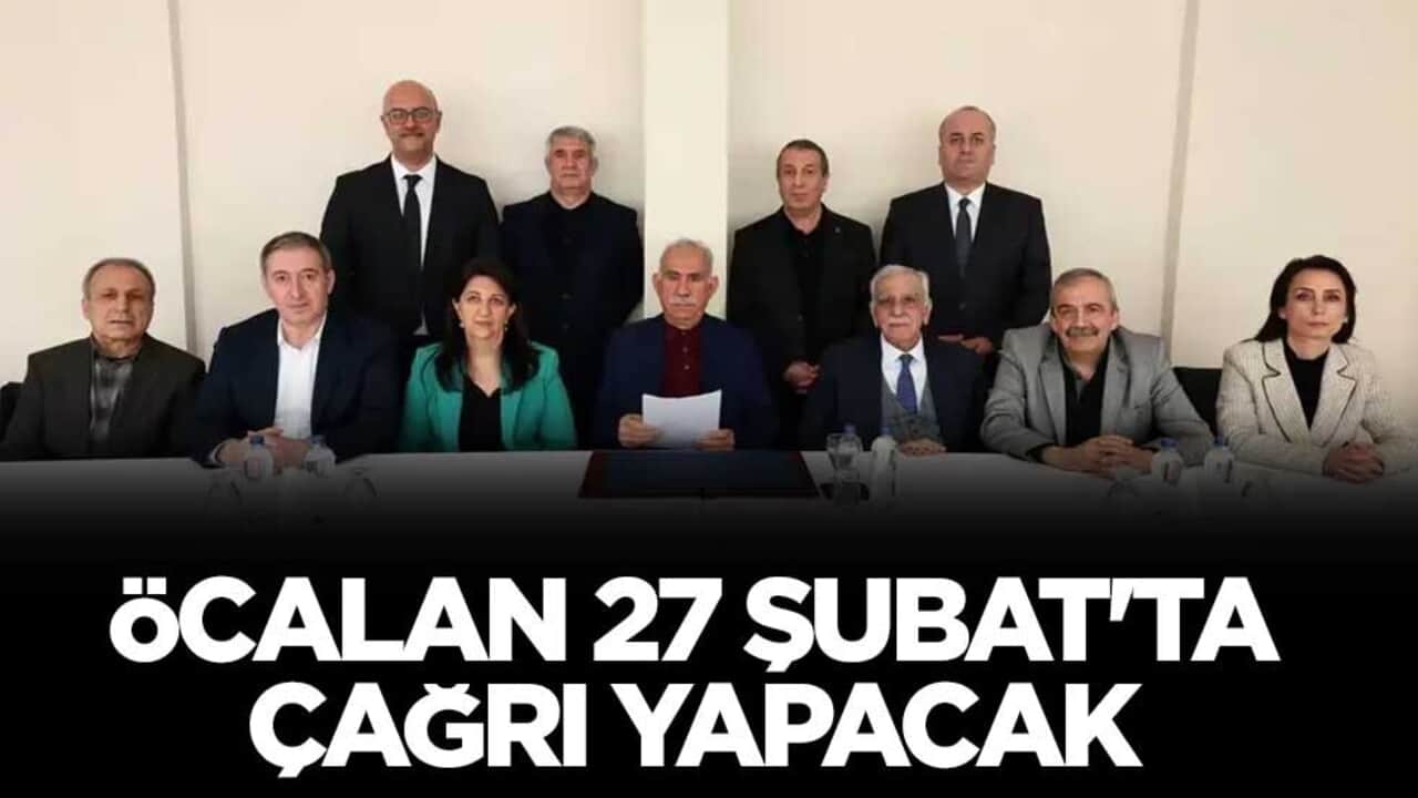 Abdullah Öcalan 27 Şubat'ta çağrı yapacak