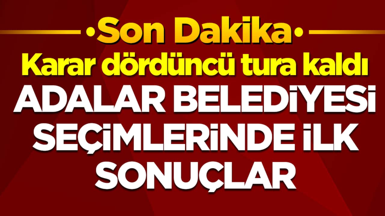 Adalar'da seçim günü: Karar dördüncü tura kaldı