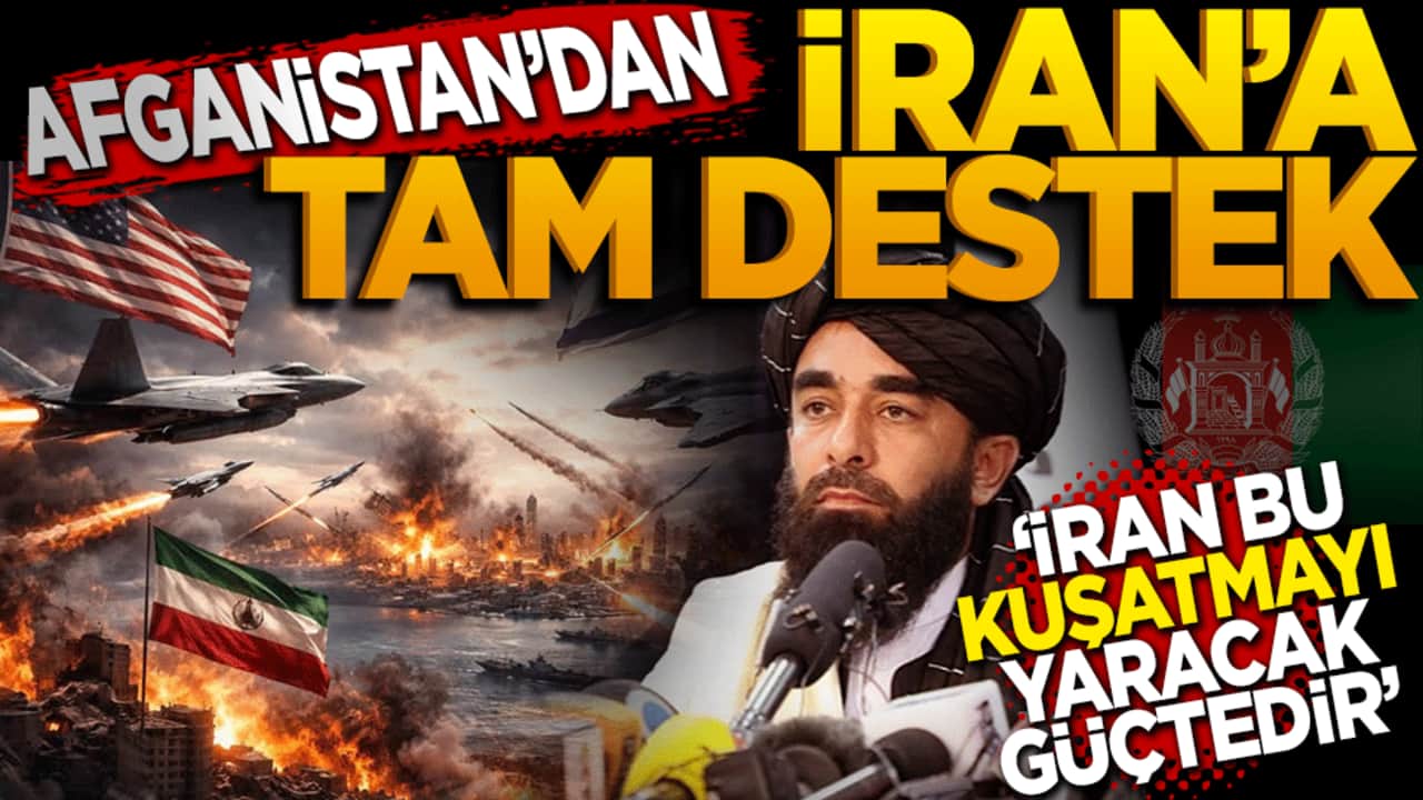 Afganistan'dan İran'a tam destek: ABD ve siyonist şebekeye sert tepki!