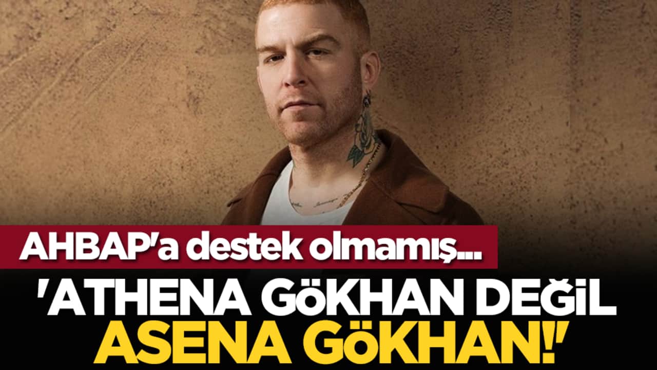 AHBAP'a destek olmamış... 'Athena Gökhan değil Asena Gökhan!'