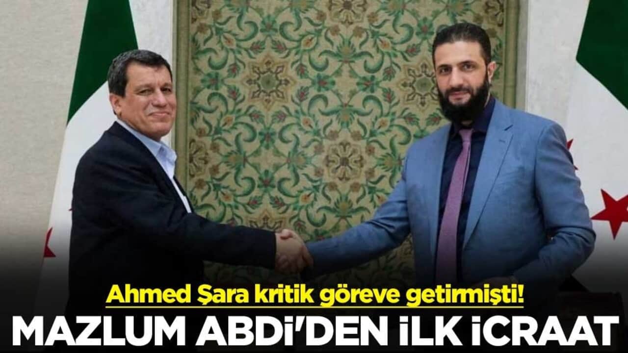 Ahmed Şara kritik göreve getirmişti! Mazlum Abdi'den ilk icraat