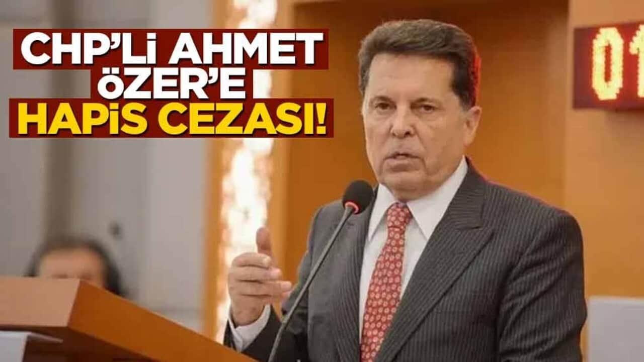 Ahmet Özer'e hapis cezası!