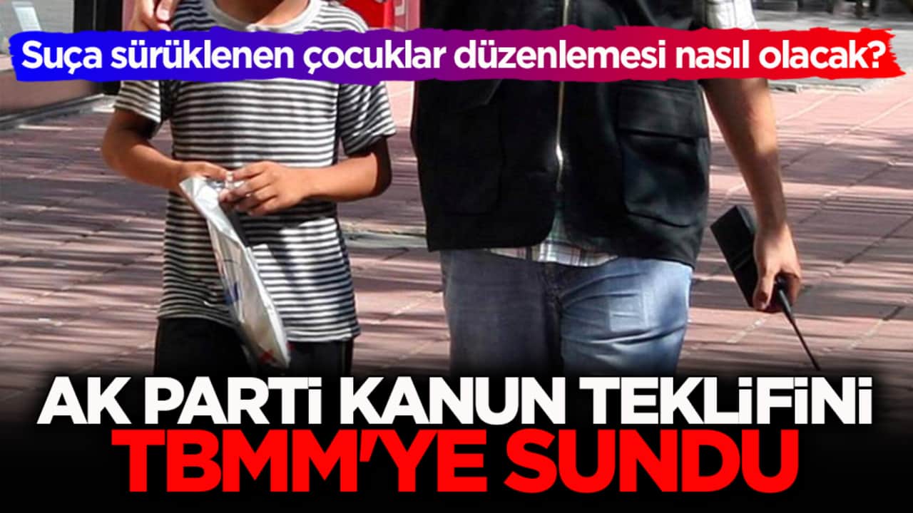 AK Parti kanun teklifini TBMM'ye sundu! 15-18 yaş arasına müebbet hapis cezası