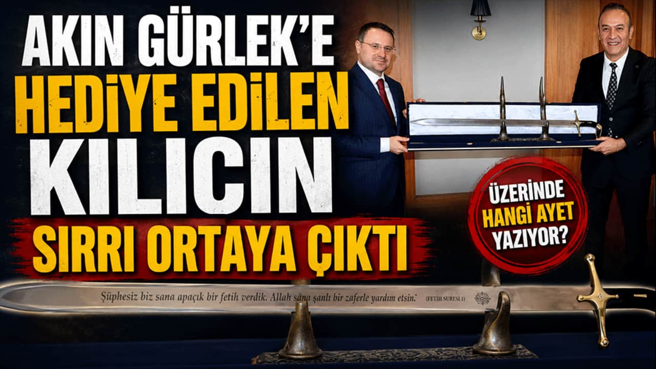 Akın Gürlek'e hediye edilen kılıcın üzerinde ne yazıyor? İşte dikkat çeken ayet