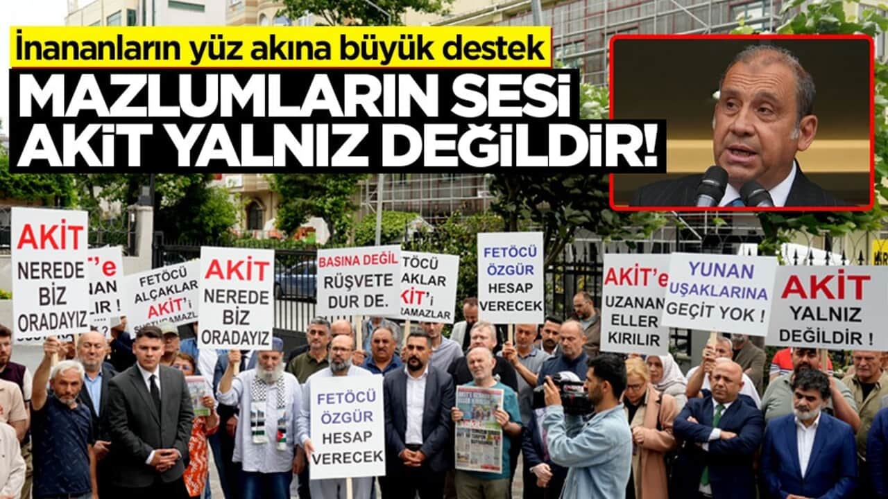 İnananların yüz akına büyük destek! Mazlumların sesi Akit yalnız değildir