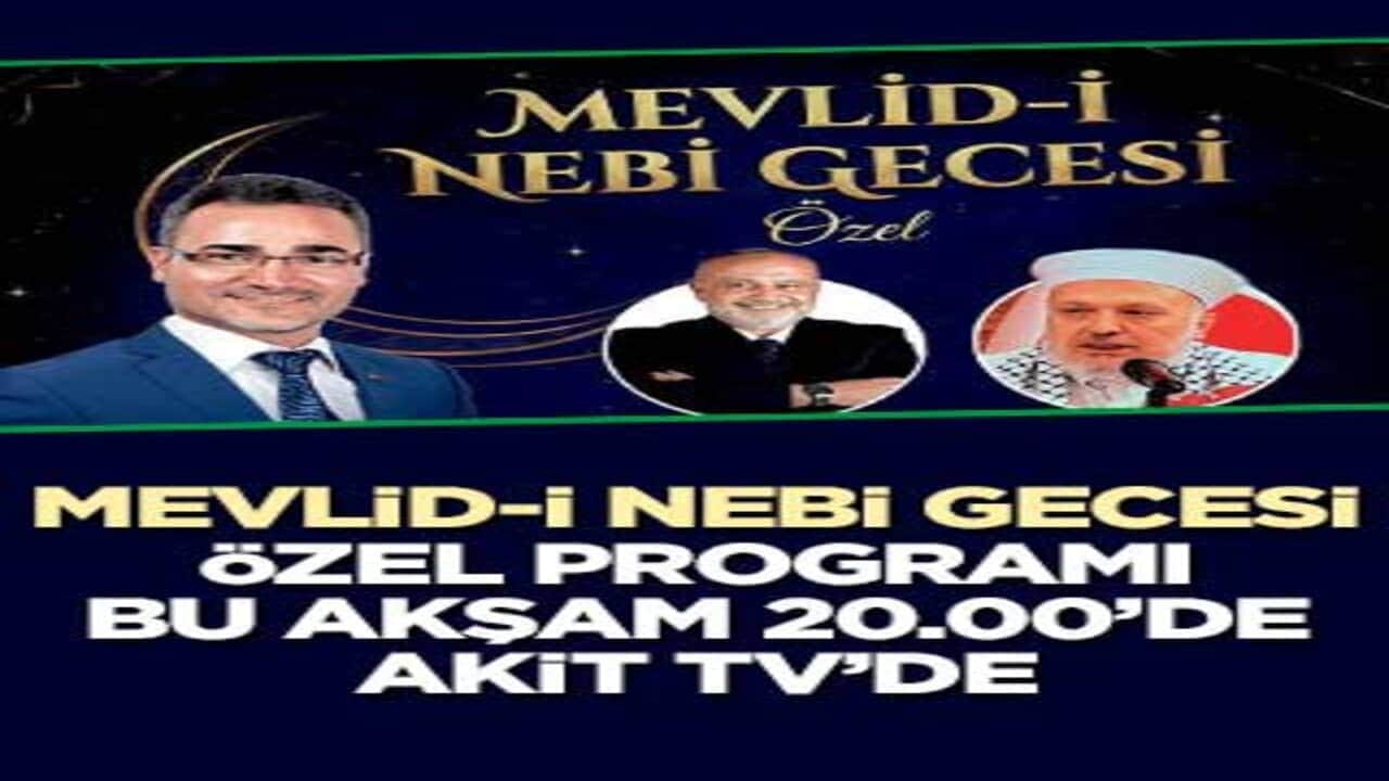 Akit TV’de Mevlid-i Nebi Gecesi’ne özel program