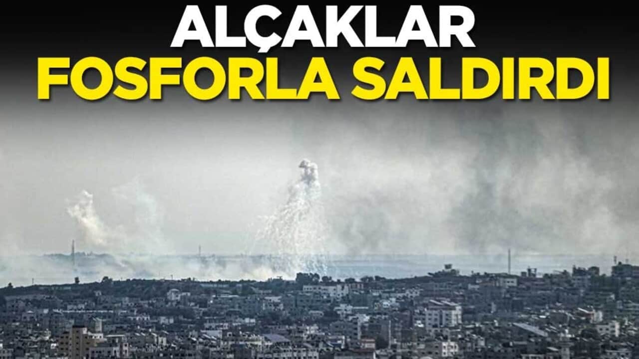 Alçaklar fosforlu top mermiyle saldırdı