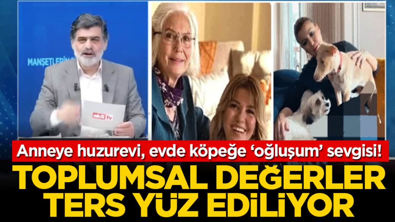 Ali İhsan Karahasanoğlu: Toplumsal değerler ters yüz ediliyor! Anneye huzurevi, evde köpeğe ‘oğluşum’ sevgisi!