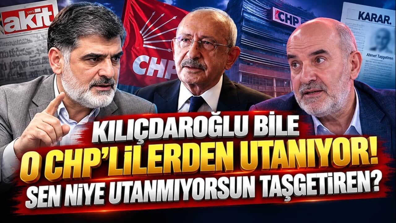 Ali Karahasanoğlu’ndan Taşgetiren’e: Kılıçdaroğlu bile o CHP’lilerden utanıyor, sen niye utanmıyorsun?