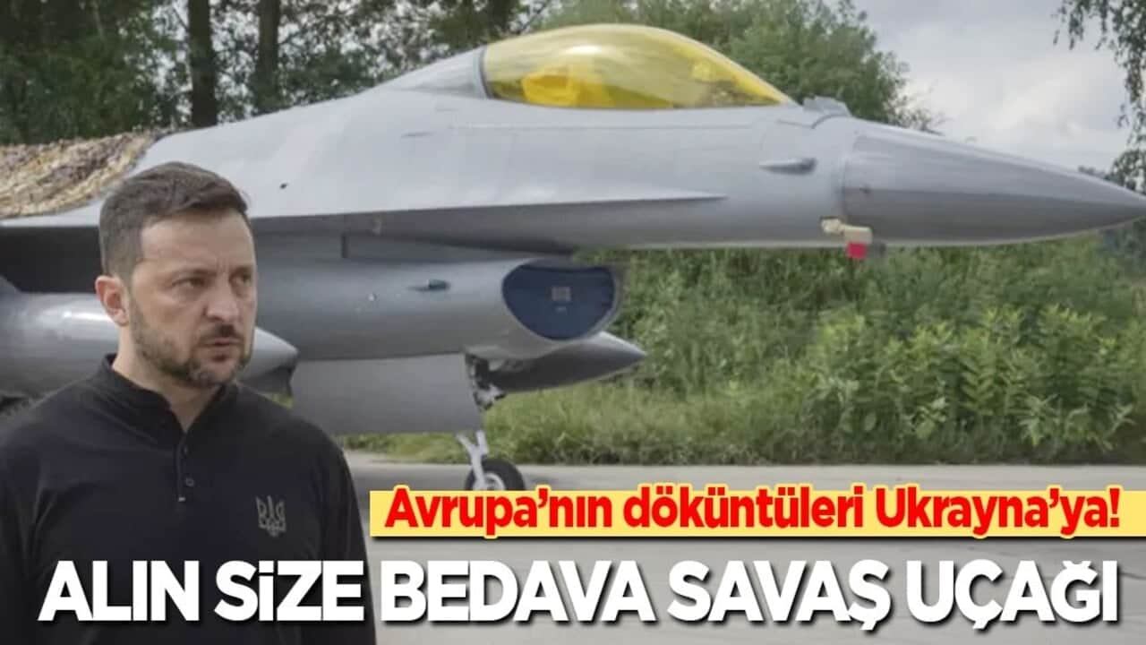 Alın size bedava savaş uçağı: Avrupa’nın döküntüleri Ukrayna’ya!