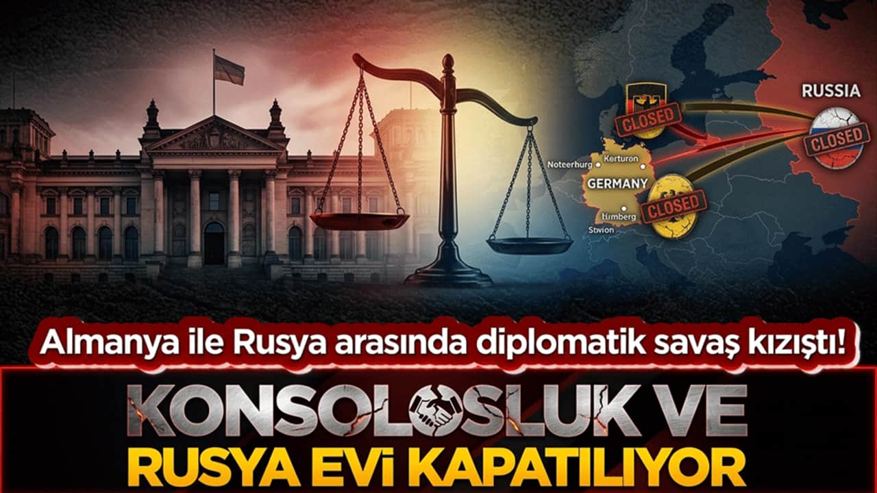 Almanya ile Rusya arasında diplomatik savaş kızıştı! Konsolosluk ve Rusya Evi kapatılıyor!