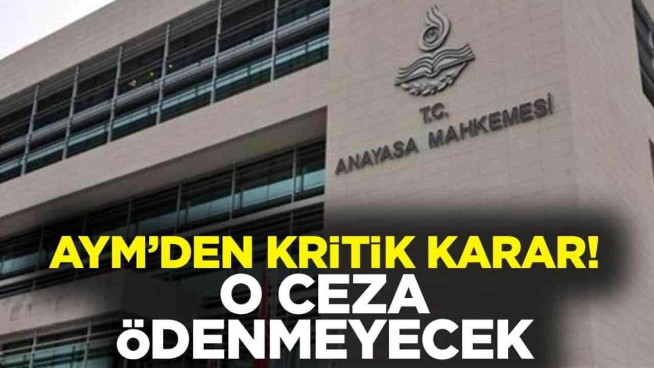 Anayasa Mahkemesi'nden kritik karar! KVKK'nın idari para cezasını iptal etti